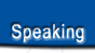 Speaking